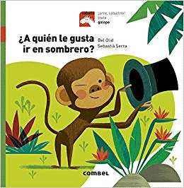 A QUIÉN LE GUSTA IR EN SOMBRERO (CABALLO GALOPE)