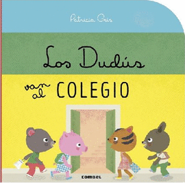 LOS DUDÚS VAN AL COLEGIO