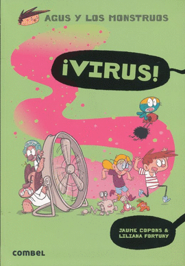AGUS Y LOS MONSTRUOS ¡VIRUS!