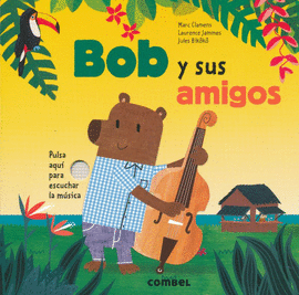 BOB Y SUS AMIGOS