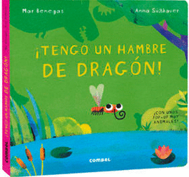 ¡TENGO UN HAMBRE DE DRAGÓN!