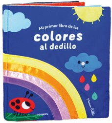 MI PRIMER LIBRO DE LOS COLORES AL DEDILL