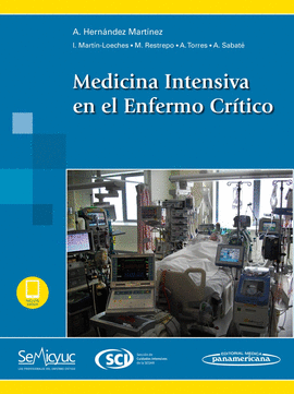 MEDICINA INTENSIVA EN EL ENFERMO CRITICO (INCLUYE EBOOK)