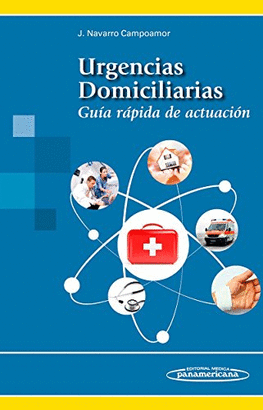 URGENCIAS DOMICILIARIAS. GUIA RAPIDA DE ACTUACION