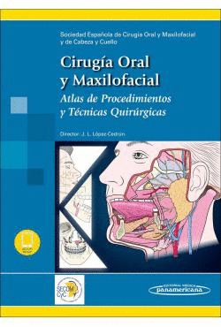 CIRUGIA ORAL Y MAXILOFACIAL (INCLUYE E-BOOK)