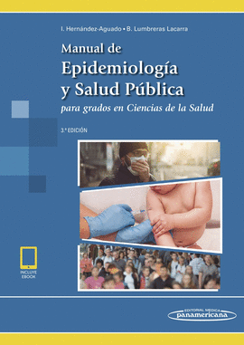 MANUAL DE EPIDEMIOLOGIA Y SALUD PUBLICA 3° EDICION