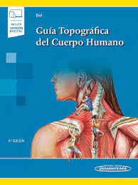 GUIA TOPOGRAFICA DEL CUERPO HUMANO 6ED