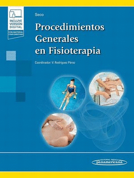 PROCEDIMIENTOS GENERALES EN FISIOTERAPIA (INCLUYE VERSIÓN