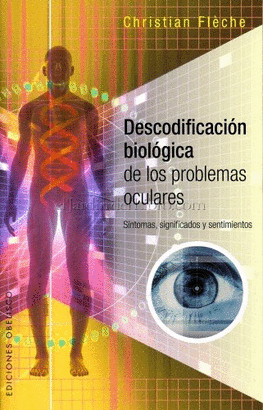 DESCODIFICACION BIOLOGICA PROBLEMAS OCULARES