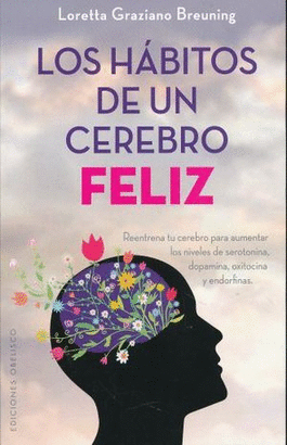 LOS HABITOS DE UN CEREBRO FELIZ