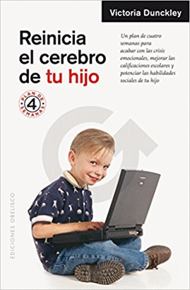 REINICIA EL CEREBRO DE TU HIJO