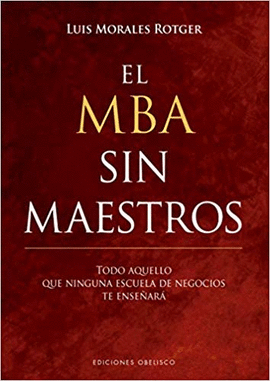 EL MBA SIN MAESTROS