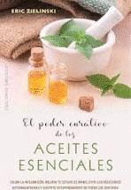 EL PODER CURATIVO DE LOS ACEITES ESENCIALES