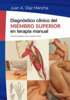 DIAGNOSTICO CLINICO DEL MIEMBRO SUPERIOR EN TERAPIA MANUAL