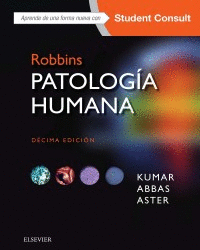 ROBBINS. PATOLOGÍA HUMANA  10ª EDICION STUDENTCONSULT