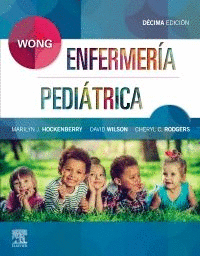 WONG. ENFERMERÍA PEDIÁTRICA 10ED