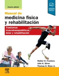 MANUAL DE MEDICINA FÍSICA Y REHABILITACIÓN 4 ED.