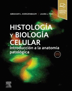HISTOLOGIA Y BIOLOGIA CELULAR 5 EDICION