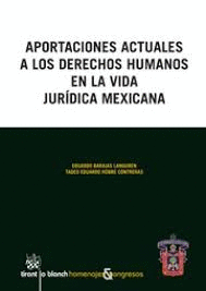 APORTACIONES ACTUALES A LOS DERECHOS HUMANOS EN LA VIDA