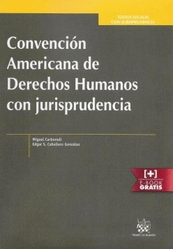 CONVENCIÓN AMERICANA DE DERECHOS HUMANOS CON JURISPRUDENCIA