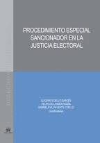 PROCEDIMIENTO ESPECIAL SANCIONARIO EN LA JUSTICIA ELECTORAL