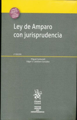 LEY DE AMPARO CON JURISPRUDENCIA 2° EDICION