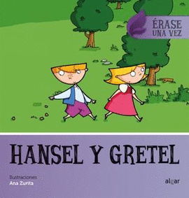 ERASE UNA VEZ HANSEL Y GRETEL