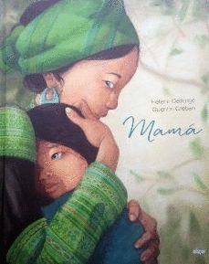 MAMA: UN TIERNO HOMENAJE A TODAS LAS MADRES