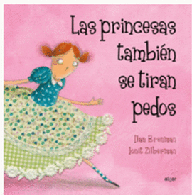 PRINCESAS TAMBIEN SE TIRAN PEDOS