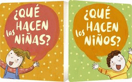 QUE HACEN LAS NIÑAS, QUE HACEN LOS NIÑOS