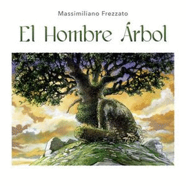 EL HOMBRE ARBOL