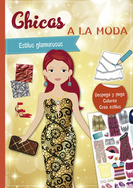 CHICAS  A LA MODA, ESTILOS GLAMUROSOS