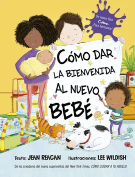CÓMO DAR LA BIENVENIDA AL NUEVO BEBÉ (P.D.)
