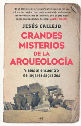 GRANDES MISTERIOS DE LA ARQUEOLOGIA
