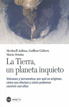 LA TIERRA UN PLANETA INQUIETO