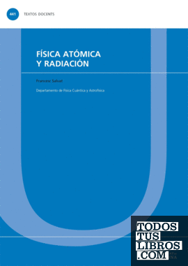 FÍSICA ATÓMICA Y RADIACIÓN