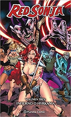 RED SONJA #3 INFIERNO O HYRKANIA