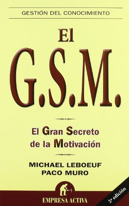 GSM EL GRAN SECRETO DE LA MOTIVACION