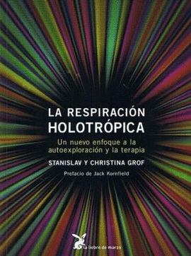 LA RESPIRACION HOLOTROPICA