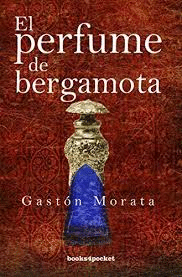 EL PERFUME DE BERGAMOTA