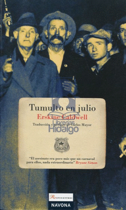 TUMULTO EN JULIO