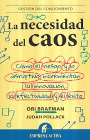 LA NECESIDAD DEL CAOS