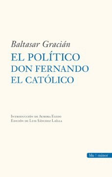 EL POLITICO DON FERNANDO EL CATOLICO