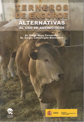 TERNEROS DE ENGORDE : ALTERNATIVAS AL USO DE ANTIBIÓTICOS