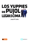 LOS YUPPIES DE PUJOL LLEGAN A LA CIMA