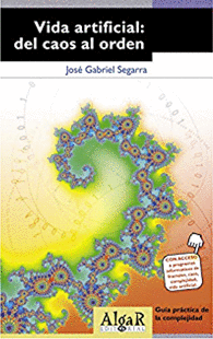 VIDA ARTIFICIAL: DEL ORDEN AL CAOS