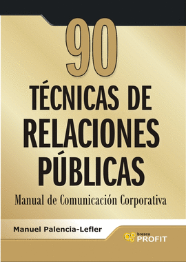 90 TECNICAS DE RELACIONES PUBLICAS