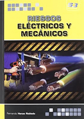 RIESGOS ELÉCTRICOS Y MECÁNICOS