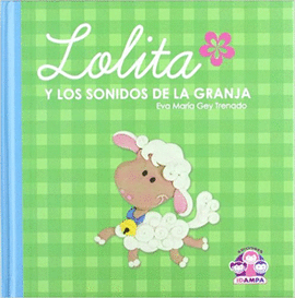 LOLITA Y LOS SONIDOS DE LA GRANJA