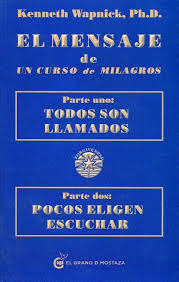 EL MENSAJE DE UN CURSO DE MILAGROS